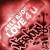 Asle Bjorn Love 4 U (Original Mix) 试听