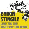 Byron Stingily Love You The Right Way (MK Vocal) 试听