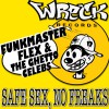 Funkmaster Flex And The Ghetto Celebs Safe Sex, No Freaks (Vocal) 试听