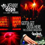 Gotta Get Outa Here - The Ultimate Breakbeat详情