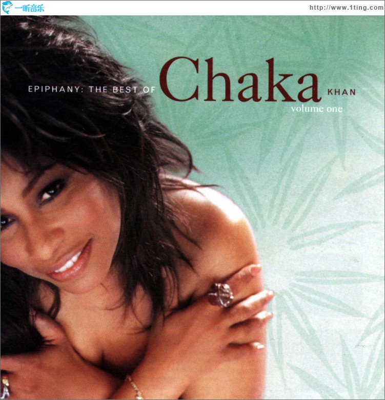 Epiphany: The Best Of Chaka Khan, Vol. 1