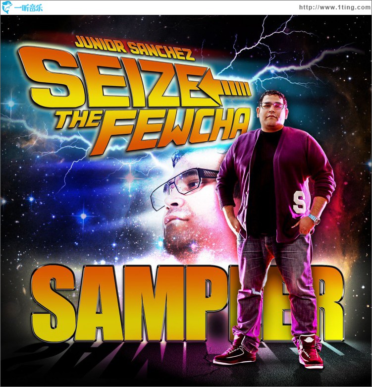 Nervous Nitelife: Junior Sanchez - Seize The Fewcha - Sampler