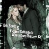 Eric Benet Where Does The Love Go (Duet With Yvonne Catterfeld) (Edit) 试听