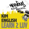 Kim English Learn 2 Luv (Mood II Swing Club Mix) 试听