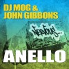 DJ Mog & John Gibbons Anello (Original Mix) 试听