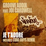 Je T'Adore feat. Joi Cardwell详情