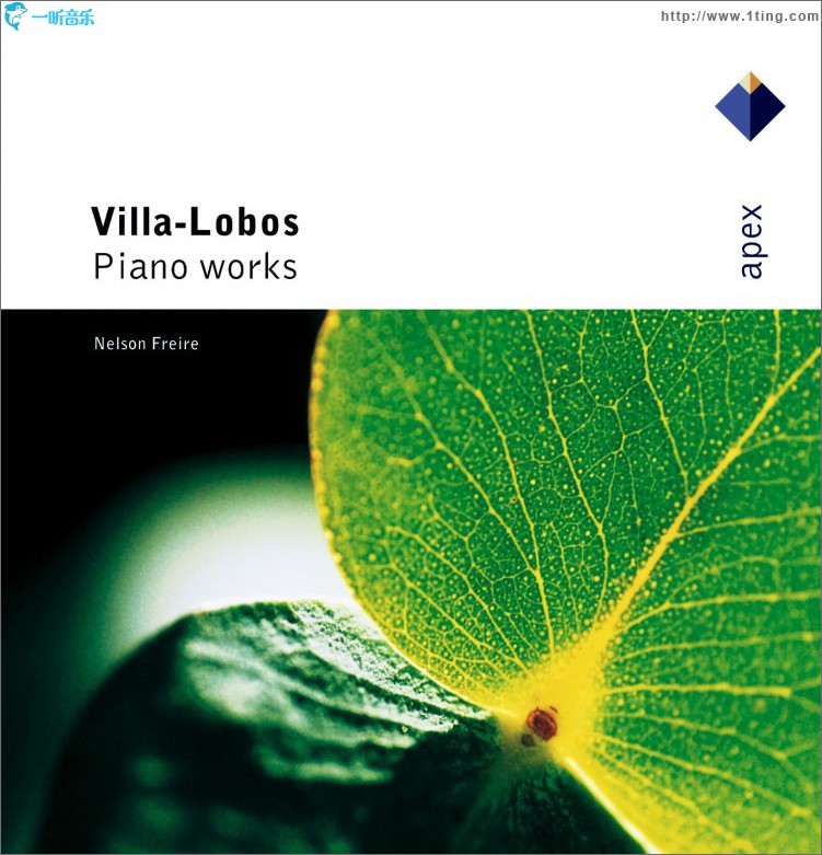 Villa-Lobos : Prole do Bebê, Rudepoema & As três Marias - Apex