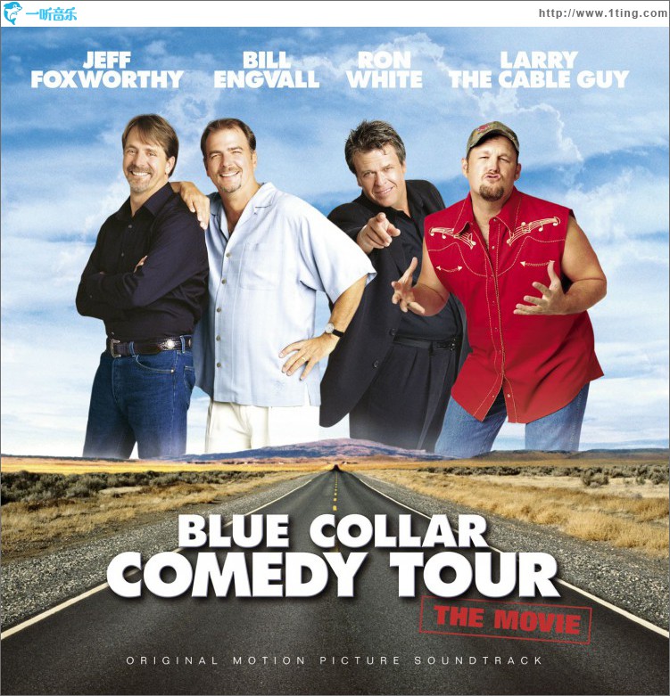 Blue Collar Comedy Tour: The Movie Original Motion Picture Soundtrack