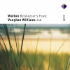 Walton : Belshazzar's Feast & Vaughan Williams : Job - Apex