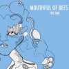 Mouthful Of Bees The Now 试听