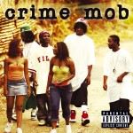 Crime Mob (U.S. PA Version)详情