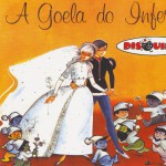 Coleção Disquinho 2002 - A Goela do Inferno详情