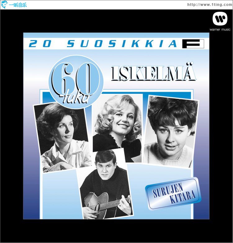 20 Suosikkia / 60-luku / Iskelmä / Surujen kitara