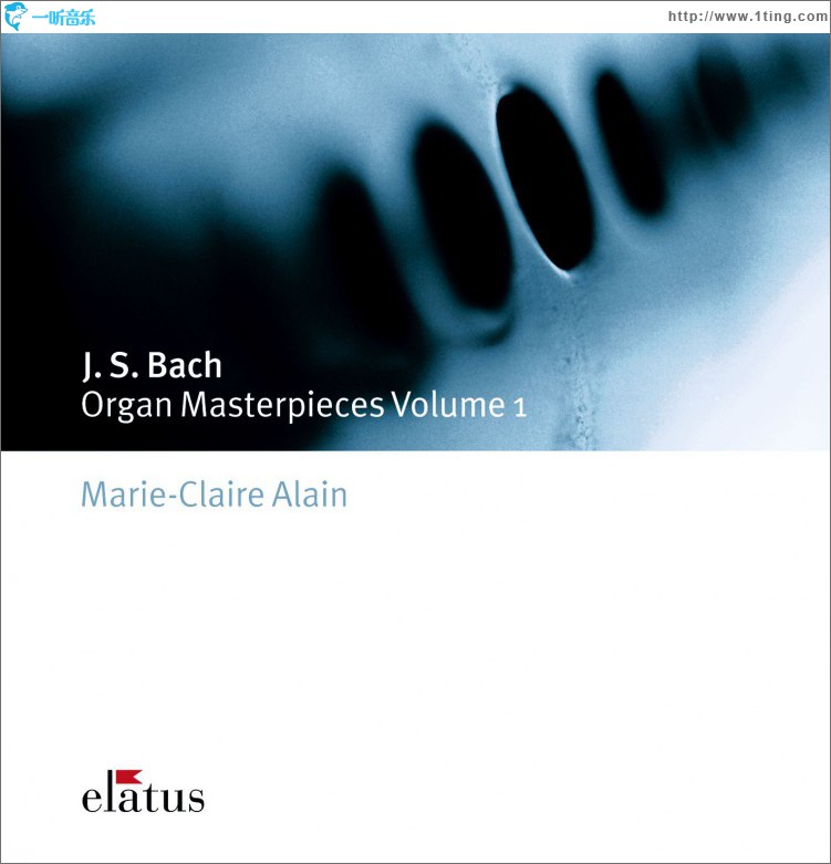 Bach, JS : Organ Masterpieces Vol.1 - Elatus