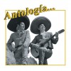 Antología. . . Hermanos Zaizar