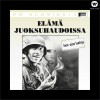 20 Suosikkia / Elämä juoksuhaudoissa / Sota-ajan lauluja