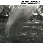 Life with a Slow Ear详情