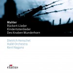 Mahler : Des Knaben Wunderhorn, Kindertotenlieder & Rückert Lieder详情