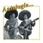 Antología. . . Hermanos Zaizar详情