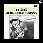 20 Suosikkia / Elämä juoksuhaudoissa / Sota-ajan lauluja