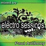 Electro Sessions Vol 1 (Continuous DJ Mix By Paul Anthony)详情