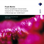 Martin : Petite symphonie concertante, 6 Monologues & Concerto for 7 Wind Instru详情