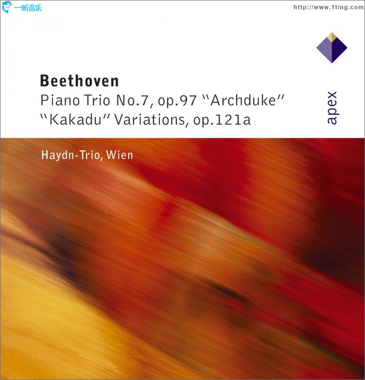 Beethoven : Piano Trio No.11, 'Kakadu Variations' & Piano Trio No.7, 'Archduke'
