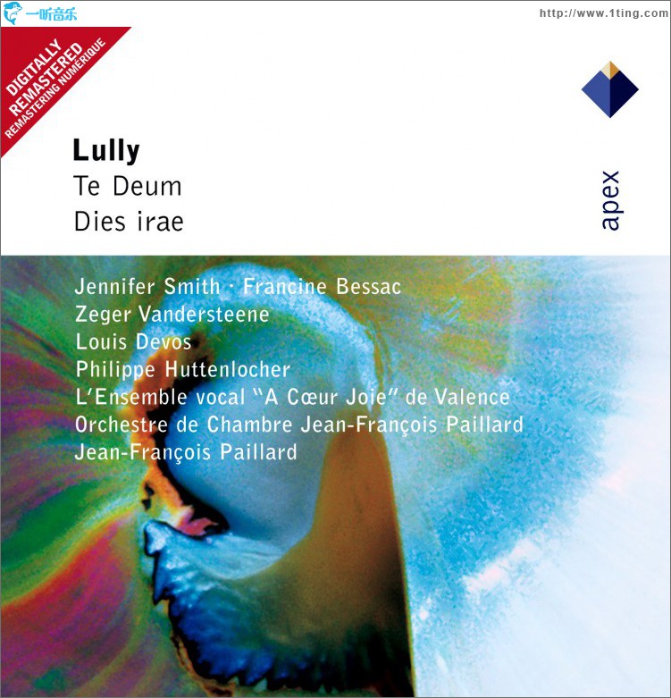 Lully : Te Deum & Dies irae - Apex