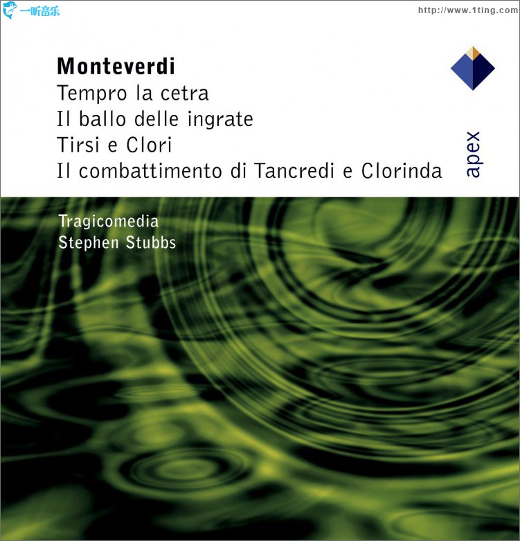 Monteverdi : Il combattimento, Il ballo delle ingrate & Madrigals - Apex