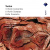 Tartini : Violin Concertos, Violin Sonatas & Cello Concerto - Apex