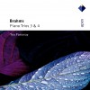 Brahms : Piano Trios Nos 3 & 4 - Apex
