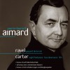 Ravel & Carter : Piano Works