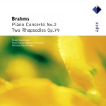 Brahms : Piano Concerto No.2 & 2 Rhapsodies - Apex详情