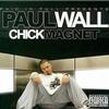 Paul Wall What Cha Gone Do 试听