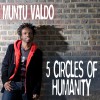 Muntu Valdo 5 Circles Of Humanity 试听