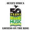 Queen Ifrica Lioness On The Rise (Album Version) 试听