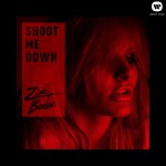Shoot Me Down (Remixes)详情