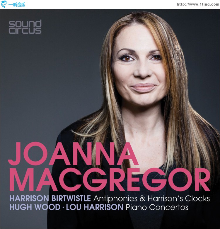 Joanna MacGregor Plays Birtwistle, Wood & Harrison