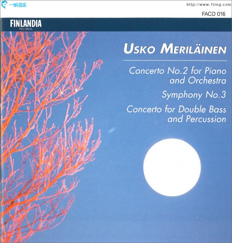 Meriläinen : Concerto No.2 For Piano And Orchestra, Symphony No.3, Concerto For