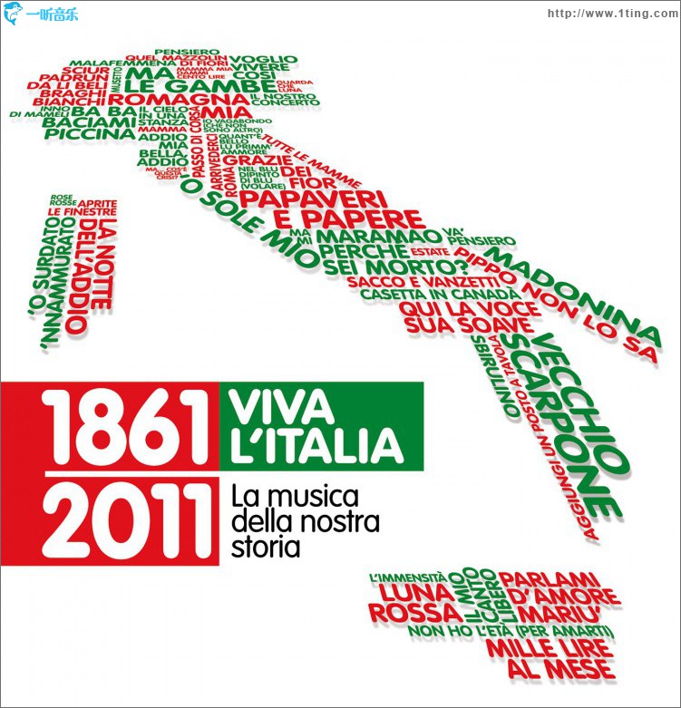 1861-2011 Viva l'Italia - La musica della nostra storia
