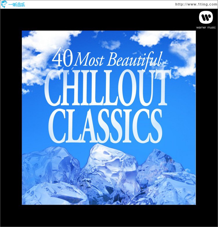 40 Most Beautiful Chillout Classics