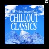 40 Most Beautiful Chillout Classics