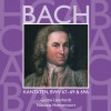 Bach, JS : Sacred Cantatas BWV Nos 67 - 69a