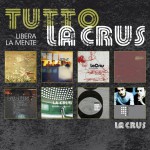 Tutto La Crus 