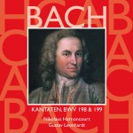 Bach, JS : Sacred Cantatas BWV Nos 198 & 199