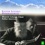 Russian Easter Liturgy - The Luminous Resurrection of Christ详情