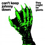 Can't Keep Johnny Down详情