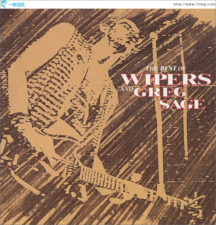 Best Of The Wipers And Greg Sage