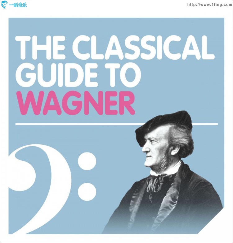 The Classical Guide to Wagner