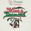 King Diamond No Presents For Christmas 试听